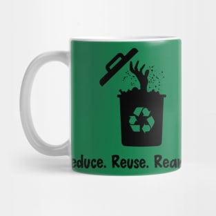 Reduse. Reuse. Reanimate Mug